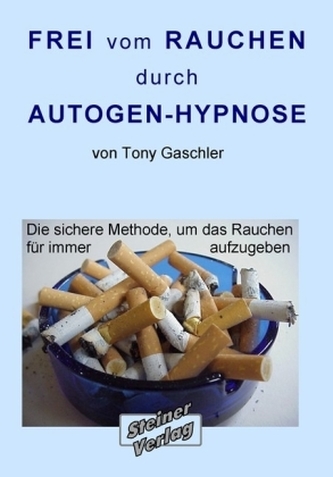 Frei vom Rauchen durch Autogen-Hypnose, 2 Audio-CDs