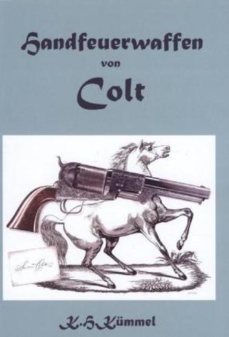 Handfeuerwaffen von Colt