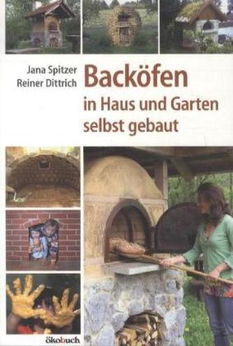 Backöfen in Haus und Garten selbst gebaut