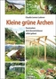 Kleine grüne Archen