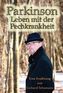 Parkinson Leben mit der Pechkrankheit
