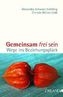 Gemeinsam frei sein