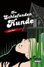 Die schlafenden Hunde