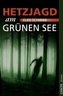 Hetzjagd am Grünen See