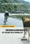 Rennfahrerblut ist keine Buttermilch