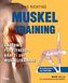 Das richtige Muskeltraining