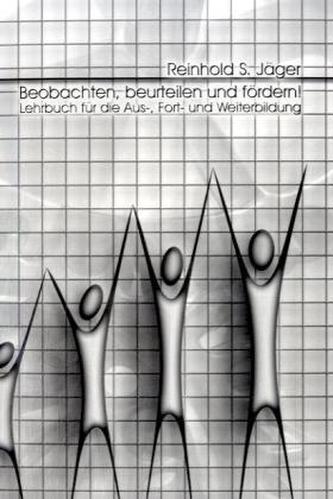Beobachten, beurteilen und fördern!