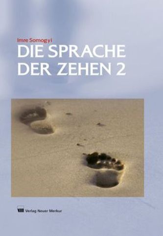 Die Sprache der Zehen. Bd.2