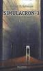 Simulacron-3 - Welt am Draht