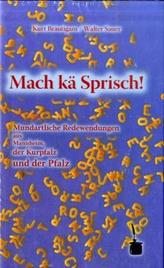 Mach kä Sprisch!