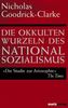 Die okkulten Wurzeln des Nationalsozialismus