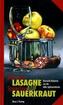 Blutwurst-Lasagne auf Speierling-Sauerkraut