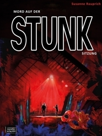 Mord auf der Stunksitzung