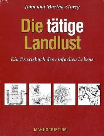Die tätige Landlust