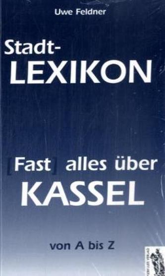 (Fast) alles über Kassel