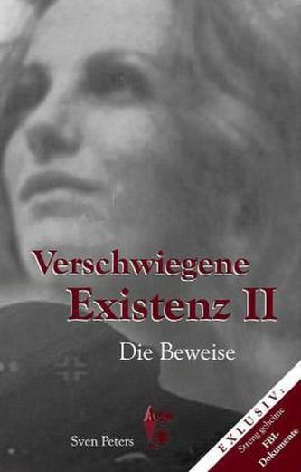 Verschwiegene Existenz. Bd.2