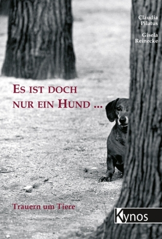 Es ist doch nur ein Hund ...