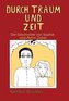 Durch Traum und Zeit