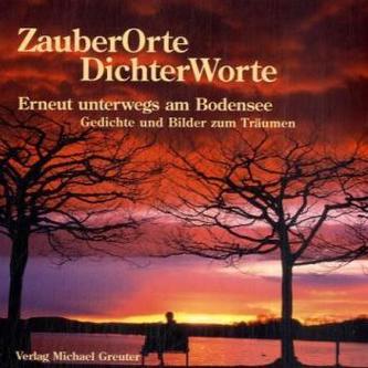 ZauberOrte DichterWorte, Erneut unterwegs am Bodensee