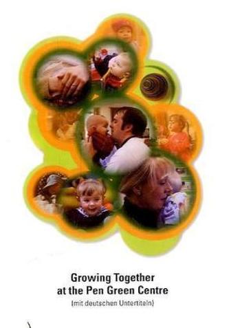 Growing Together at the Pen Green Centre, 1 DVD