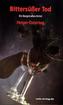 Bittersüßer Tod