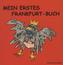 Mein erstes Frankfurt-Buch