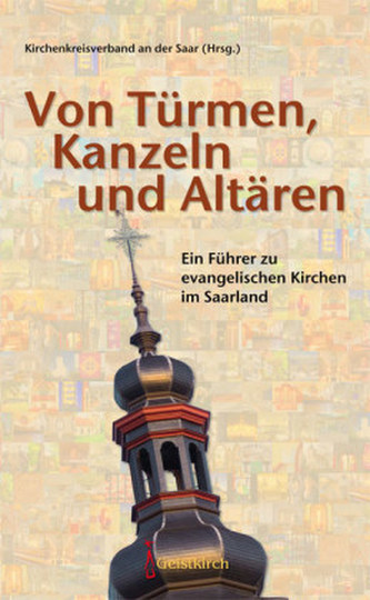 Von Türmen, Kanzeln und Altären