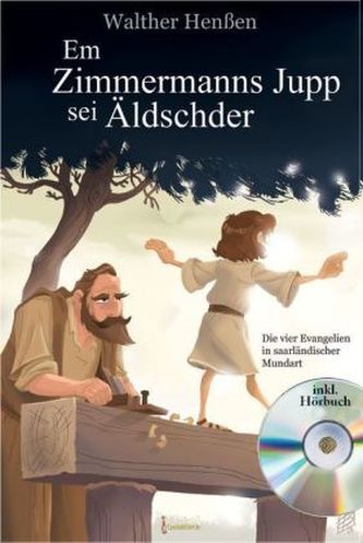 Em Zimmermanns Jupp sei Äldschder, m. Audio-CD