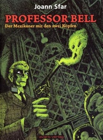 Professor Bell - Der Mexikaner mit den zwei Köpfen