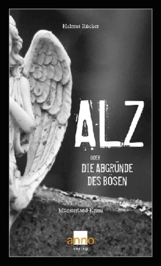 ALZ oder die Abgründe des Bösen