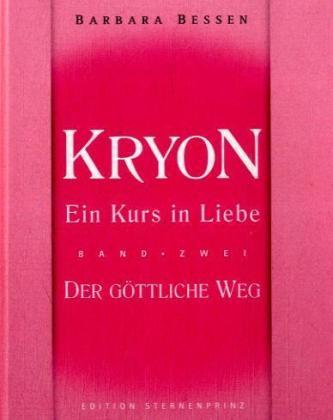 Kryon, Ein Kurs in Liebe. Bd.2