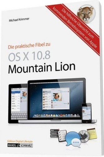 Der praktische Einstieg in das Apple-Betriebssystem OS X Mountain Lion