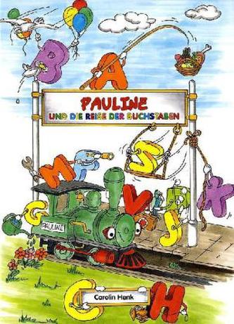 Pauline und die Reise der Buchstaben