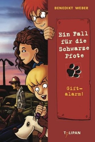Ein Fall für die Schwarze Pfote - Giftalarm!