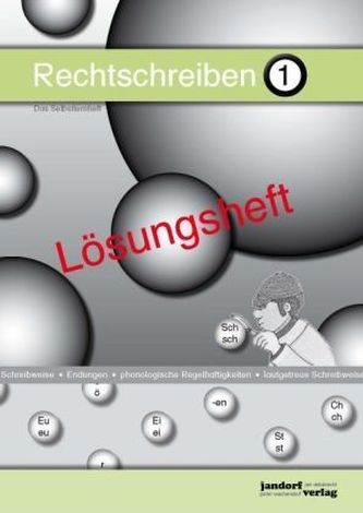 Rechtschreiben - Das Selbstlernheft, Lösungsheft. Tl.1