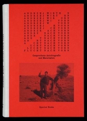 Andrzej Wirth: Flucht nach vorn