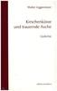 Kirschenküsse und trauernde Asche