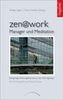 zen@work - Manager und Meditation