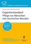 Expertenstandard Pflege von Menschen mit chronischen Wunden