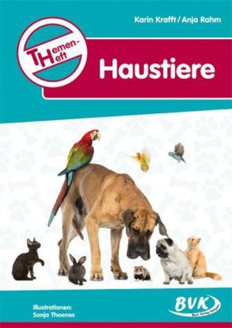 Themenheft Haustiere, 3./4. Klasse