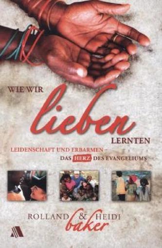 Wie wir lieben lernten