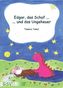 Edgar, das Schaf ... und das Ungeheuer