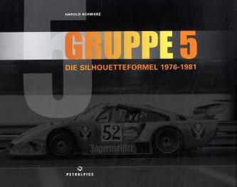 Gruppe 5 - Die Silhouetteformel 1976-1981