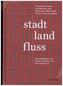 Stadtlandfluss