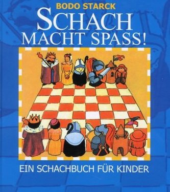 Schach macht Spaß!