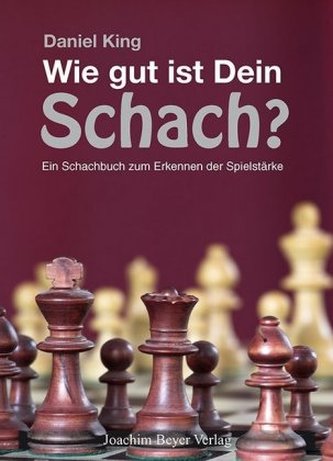 Wie gut ist Dein Schach?
