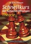 Schnellkurs der Schacheröffnungen, Theorie