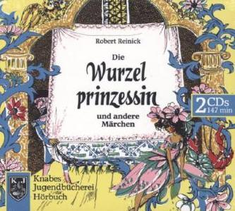 Die Wurzelprinzessin, 2 Audio-CDs