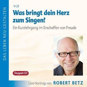 Was bringt dein Herz zum singen?, Audio-CD