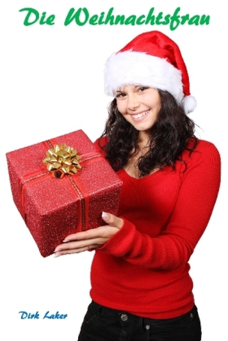 Die Weihnachtsfrau